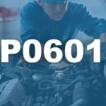 Código de falla P0601 - Módulo de Control del Motor - Memoria Rom.